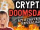 CRYPTO DOOMSDAY? NOT YET! My strategy to maximize gains!