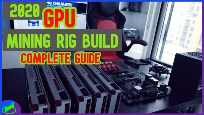 HOW TO BUILD A MINING RIG + BEST GPUs IN 2020 !