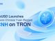 TrueUSD Launches TCNH, a TRON-Based Stablecoin Pegged to Offshore Chinese Yuan