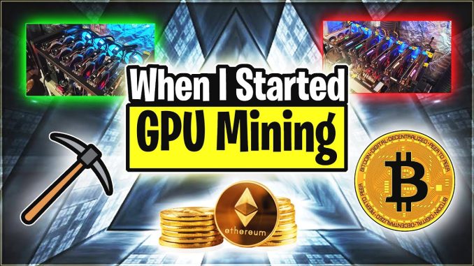 When I Started GPU Mining | Crypto Thoughts