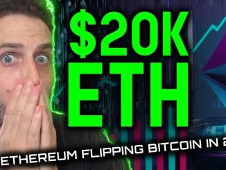 $20K ETH?! Ethereum flipping bitcoin in 2021