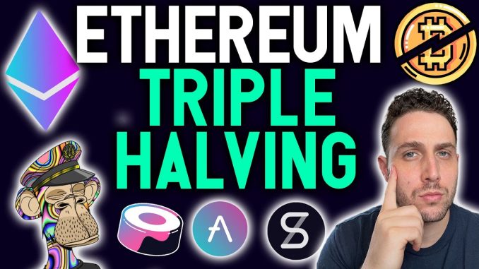 ETHEREUM TRIPLE HALVING!!! Why I'm stacking ETH expecting massive gains