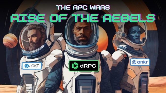 RPC Wars: The Rise of the Rebels – dRPC, Ankr, and POKT
