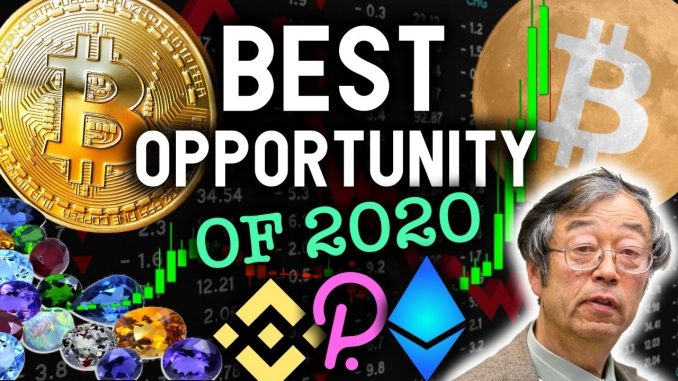 THE BEST OPPORTUNITY OF 2020?