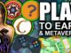 TOP 3 Metaverse Play to Earn Games to Make You a Millionaire (P2E ROCKS!)