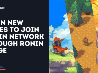 Seven New Games to Join Ronin Network Through Ronin Forge