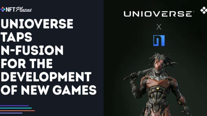 Unioverse Taps N-Fusion For The Development of New Games