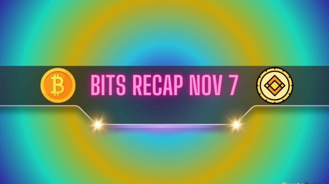 BTC, DOGE Price Explosions, Recent Binance Updates, and More: Bits Recap Nov 7