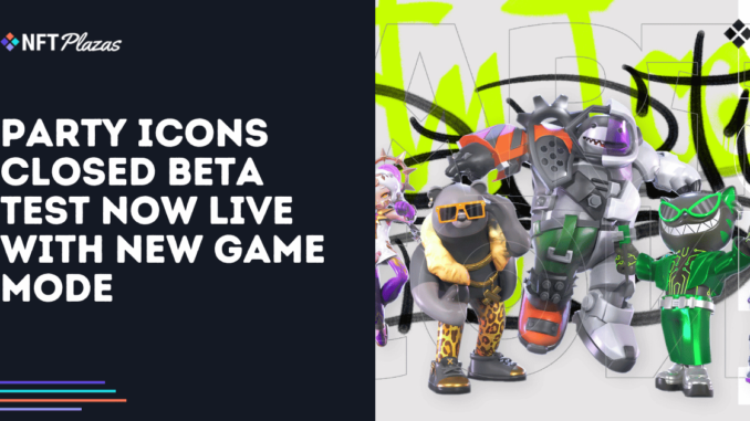 Party Icons Closed Beta Test Now Live with New Game Mode