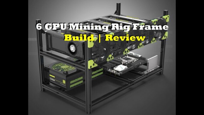 6 GPU Mining Rig Frame by Veddha | Build & Review