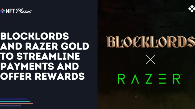 Blocklords and Razer Gold to Streamline Payments and Offer Rewards